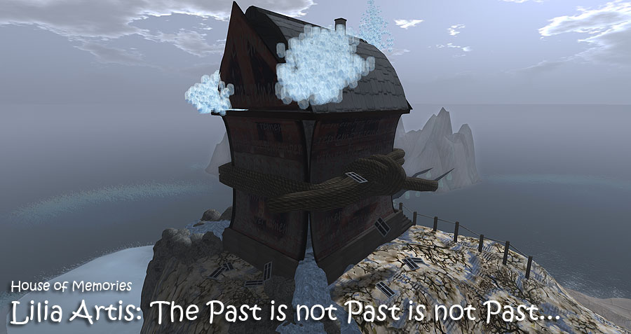 Lilia Artis: The Past is not Past is not Past...